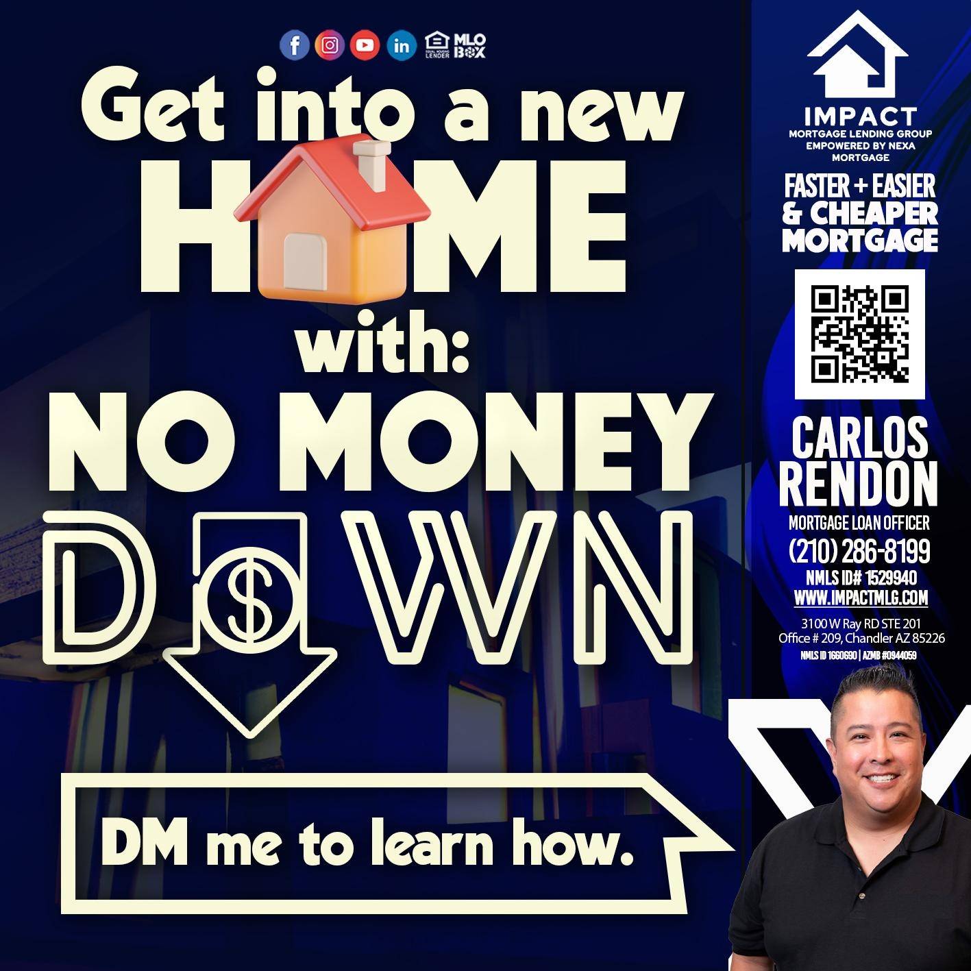 NO MONEY DOWN - Carlos Rendon - Mortgage Loan Officer