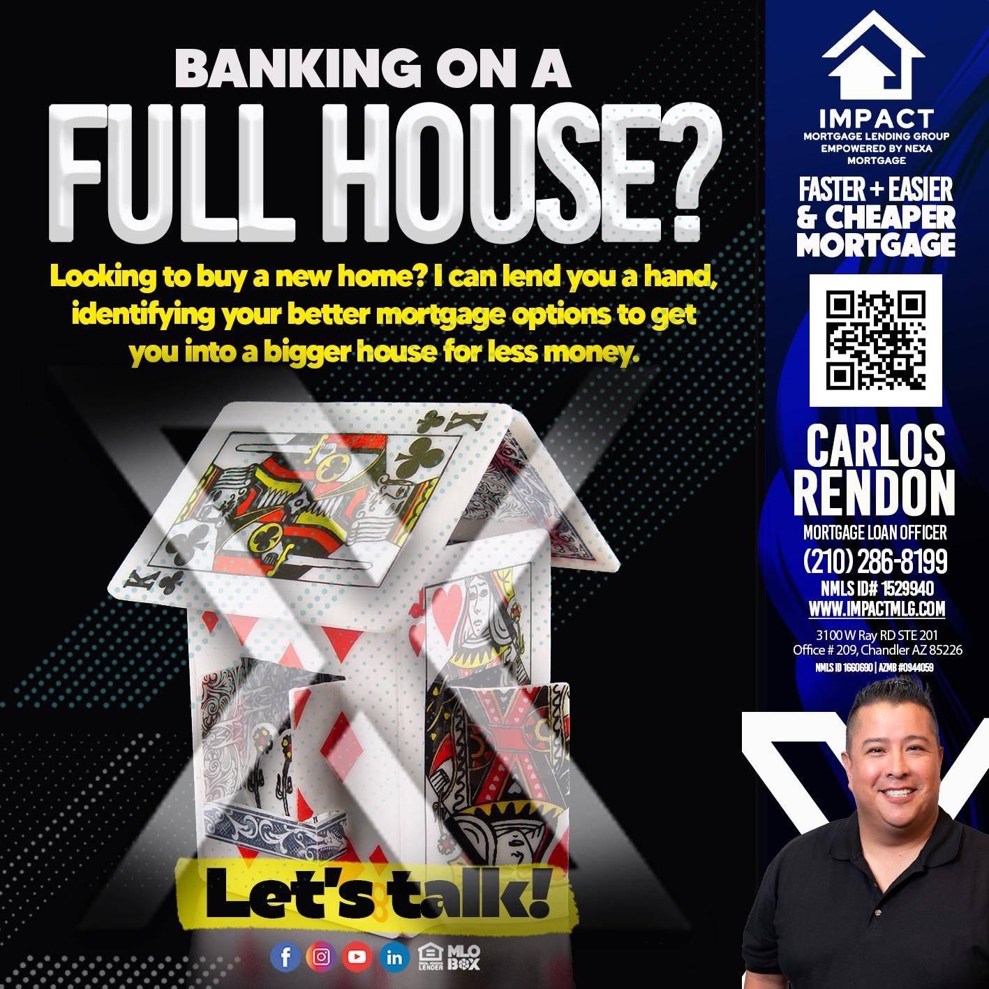 FULL HOUSE? - Carlos Rendon - Mortgage Loan Officer